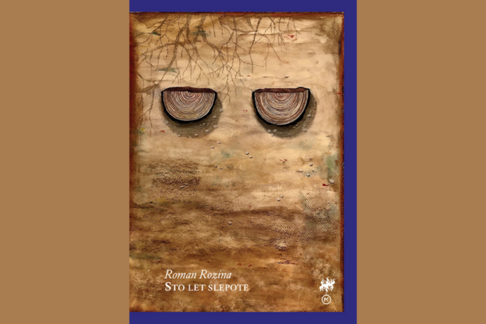 Roman Rozina: Sto let slepote, 26. del