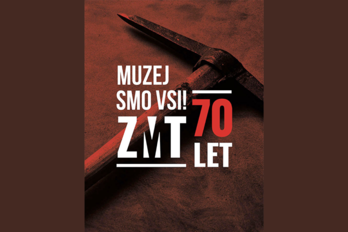 Muzej smo vsi! ZMT 70 let (4. del)